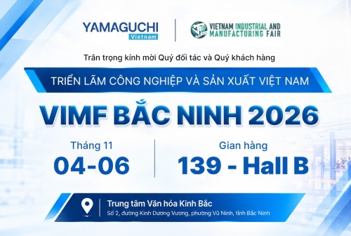 Yamaguchi Việt Nam trân trọng kính mời quý khách tham quan VIMF Bắc Ninh 2026